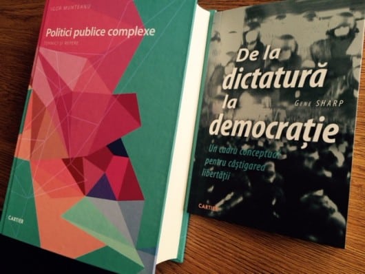 „Politici publice complexe” de Igor Munteanu și „De la dictatură la democrație” de Gene Sharp. Editura Cartier