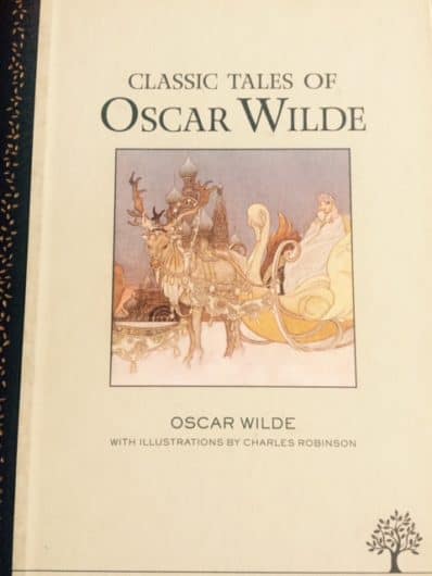 „Classic tales of Oscar Wilde”. Oscar Wilde with illustrations by Charles Robinson. Heritage Egmont, 2012