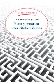 „Viața și moartea nefericitului Filimon”, ediția a III-a, definitivă